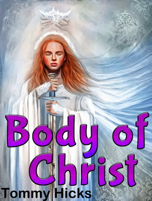 The Body of Christ and Endtime Ministry