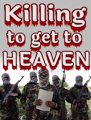 Killing to get to Heaven