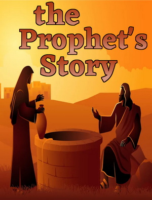 The Prophets Story
